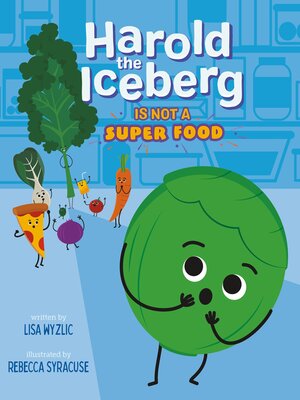 cover image of Harold the Iceberg Is Not a Super Food
